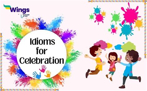 15+ Idioms for Celebration to Sparkle Your Party [with .